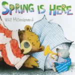 Spring-Is-Here-Hillenbrand-Will-9780823416028